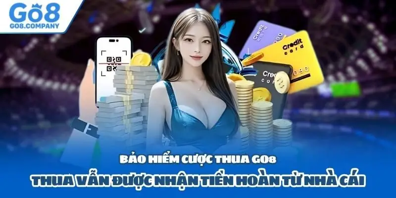 Bảo hiểm cược thua Go8