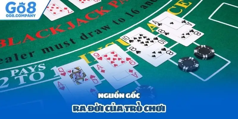 Nguồn gốc ra đời của trò chơi