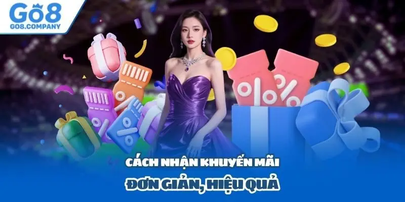 Cách nhận khuyến mãi đơn giản, hiệu quả