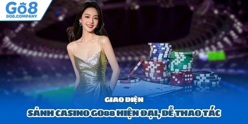 Giao diện sảnh casino Go88 hiện đại, dễ thao tác