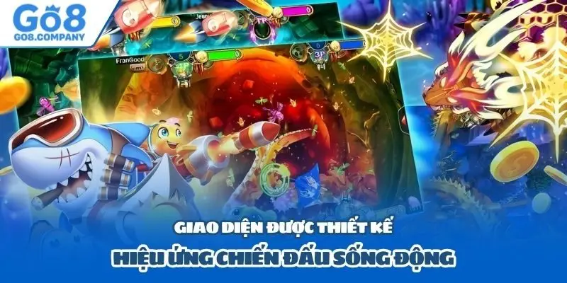 Giao diện được thiết kế hiệu ứng chiến đấu sống động